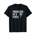 thumbnail image 1 of Proud Dad of a Nurse Black T-Shirt - Perfect Gift for RN and LPN Fathers, 1 of 5
