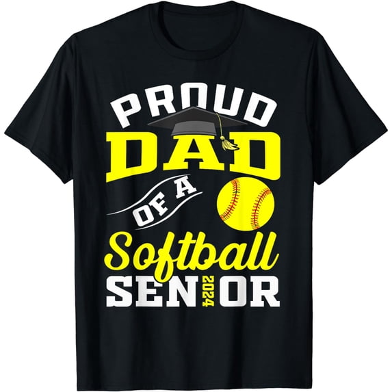 Proud Dad of a Softball Senior 2024 Dad graduation gifts T-Shirt
