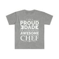 thumbnail image 1 of Proud Dad of an awesome Chef Unisex T-shirt S-3XL Father's Day, 1 of 2