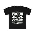 thumbnail image 1 of Proud Dad of an awesome Copywriter Unisex T-shirt S-3XL Father's Day, 1 of 2
