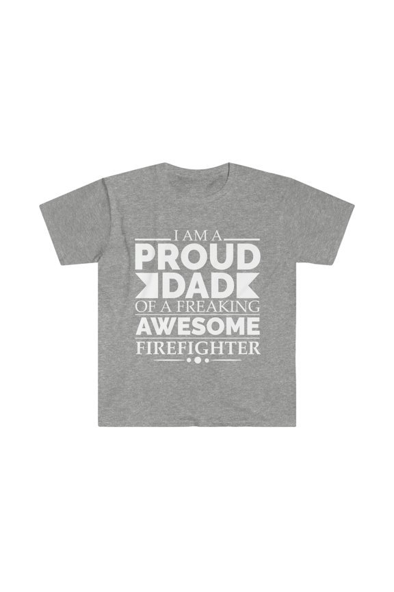 Proud Dad of an awesome Firefighter Unisex T-shirt S-3XL Father's Day