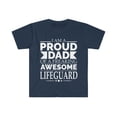thumbnail image 1 of Proud Dad of an awesome Lifeguard Unisex T-shirt S-3XL Father's Day, 1 of 2
