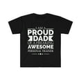 thumbnail image 1 of Proud Dad of an awesome Personal Trainer Unisex T-shirt S-3XL Father's Day, 1 of 2