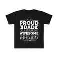 thumbnail image 1 of Proud Dad of an awesome Veterinarian Unisex T-shirt S-3XL Father's Day, 1 of 2