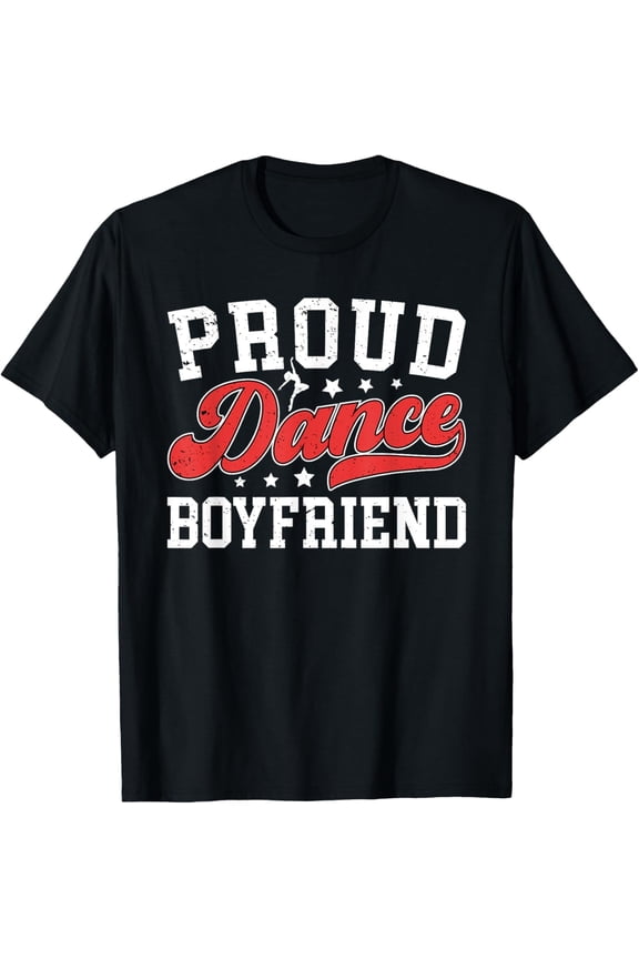 Proud Dance Boyfriend T-Shirt Retro Vintage Graphic Tee for Men Supportive Partner Apparel
