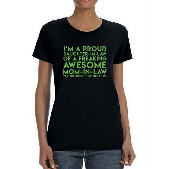 Proud Daughter In Law Graphic Quote Women Black T-Shirt, Female Small