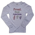 thumbnail image 1 of Proud Deaf American - Red White & Blue Sign Language Men's Long Sleeve Grey T-Shirt, 1 of 2