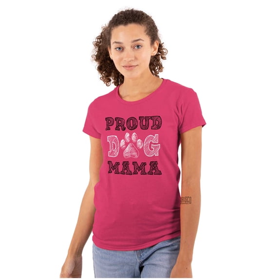 Proud Dog Mama Mom Owner Animal Lover Womens Slim Fit Graphic Tee Brisco Brands S