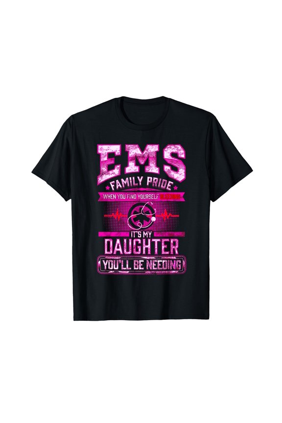 Proud EMS Family T-Shirt for Paramedic Daughters - Bold Pink Graphics Design