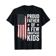 thumbnail image 1 of Proud Father Of A Few Smartass Kids Funny Fathers Day T-Shirt, 1 of 5