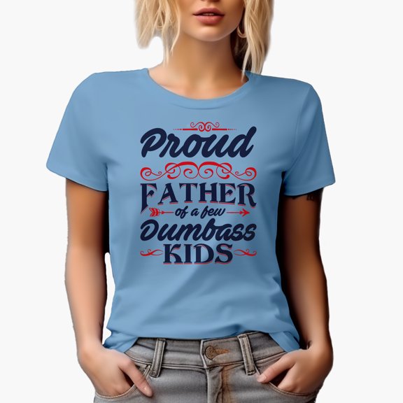 Proud Father of a Few Dmbss Kids, Father's Day, Baby Blue T-Shirt, 2XL