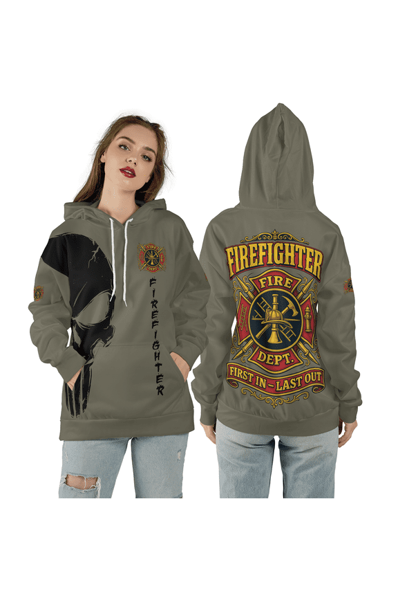 Proud Firefighter 3D Hoodie, First In Last Out Fire Dept 3D Hooded Sweatshirt, Skull Firefighter All Over Print Hoodie