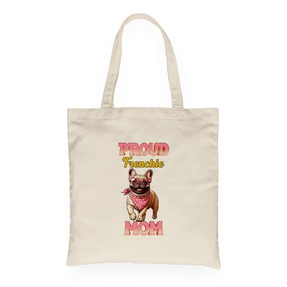 Proud French Bulldog Mom Happy Mother's Day with Love Canvas Tote Bag Dog Lover Gifts Reusable Shopping Grocery Bag - 02003