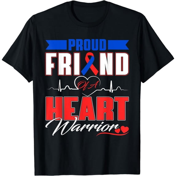 Proud Friend Of A Heart Warrior CHD Awareness Month Support T-Shirt