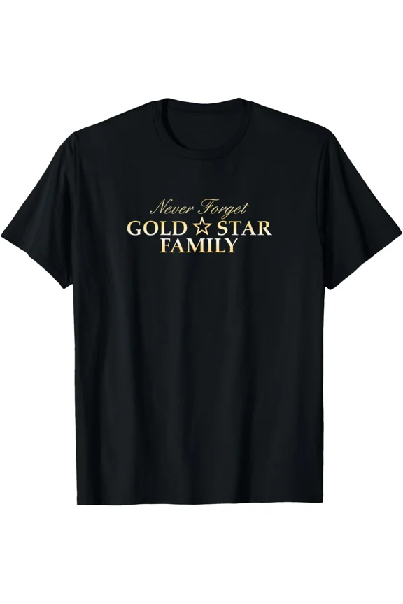 Proud Gold Star Family Military Honored Fun Honor Support Graphic Unisex T-Shirt up to size 5XL