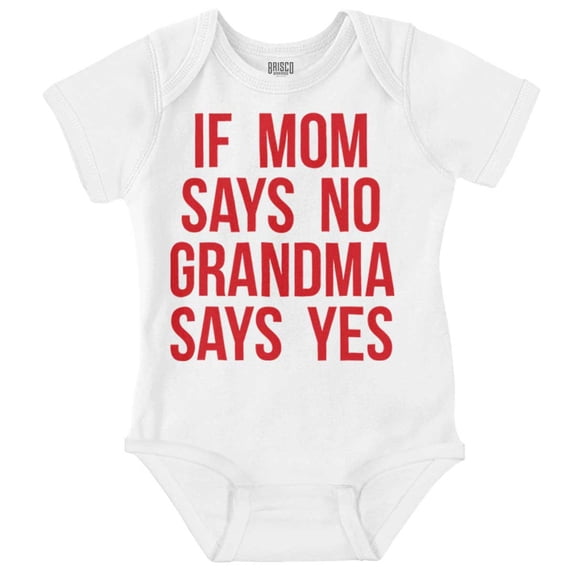 Proud Grandma Funny Spoiled Grandbaby Romper Boys or Girls Infant Baby Brisco Brands 6M