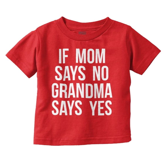 Proud Grandma Funny Spoiled Grandbaby Toddler Boy Girl T Shirt Infant Toddler Brisco Brands 2T