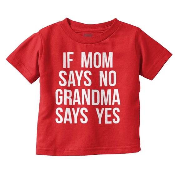 Proud Grandma Funny Spoiled Grandbaby Toddler Boy Girl T Shirt Infant Toddler Brisco Brands 2T