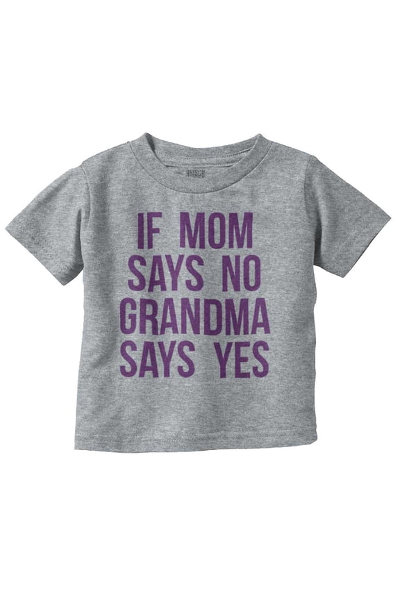 Proud Grandma Funny Spoiled Grandbaby Toddler Boy Girl T Shirt Infant Toddler Brisco Brands 3T