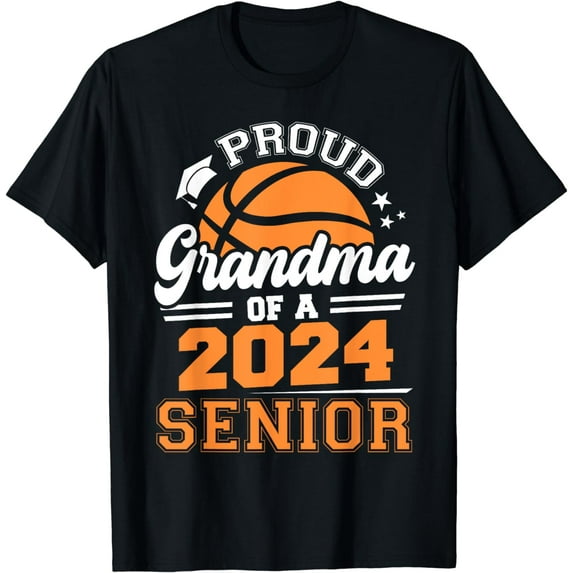 Proud Grandma Of A 2024 Senior Basketball Graduate Grad T-Shirt