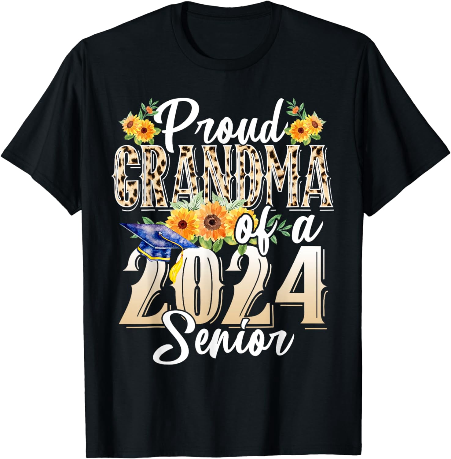 Proud Grandma Of A Class Of 2024 Senior Funny Graduation 24 T-Shirt ...