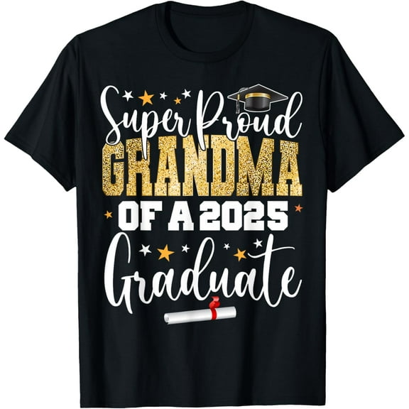 Proud Grandma Of A Class of 2025 Graduate Senior Graduation T-Shirt
