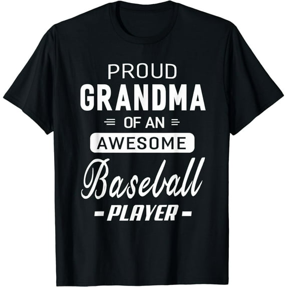 Proud Grandma Of An Awesome Baseball Player T-shirt