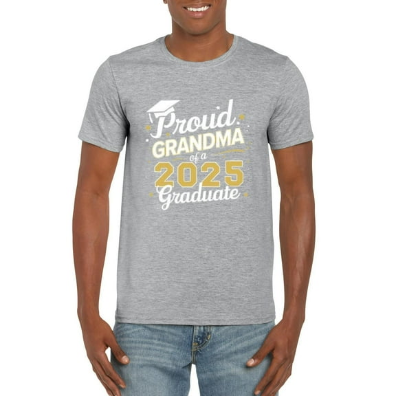 Proud Grandma of Class of 2025 Graduate Funny Fatherβs Day Gift T-Shirt, for men & women, up to size 5XL
