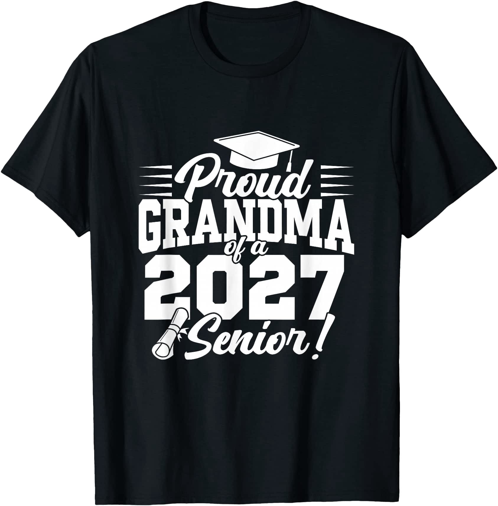 Snacking 2027 Proud Grandma of a 2027 Senior Graduation Women T-Shirt - Walmart.com