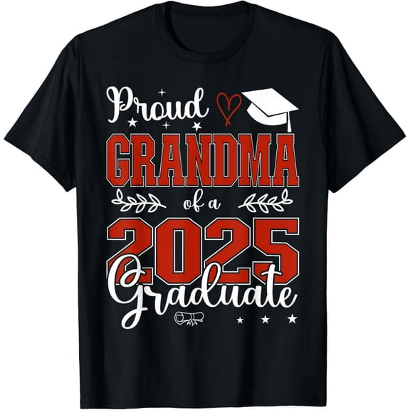 Proud Grandma of a class of 2025 graduate for graduation T-Shirt