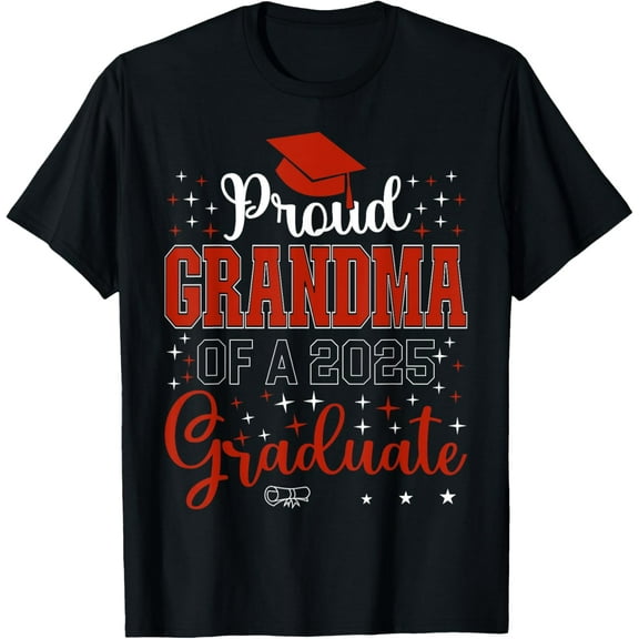 Proud Grandma of a class of 2025 graduate for graduation T-Shirt