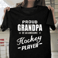thumbnail image 1 of Proud Grandpa Of An Awesome Hockey Player Sports Unisex T-Shirt, S-3XL, 1 of 2