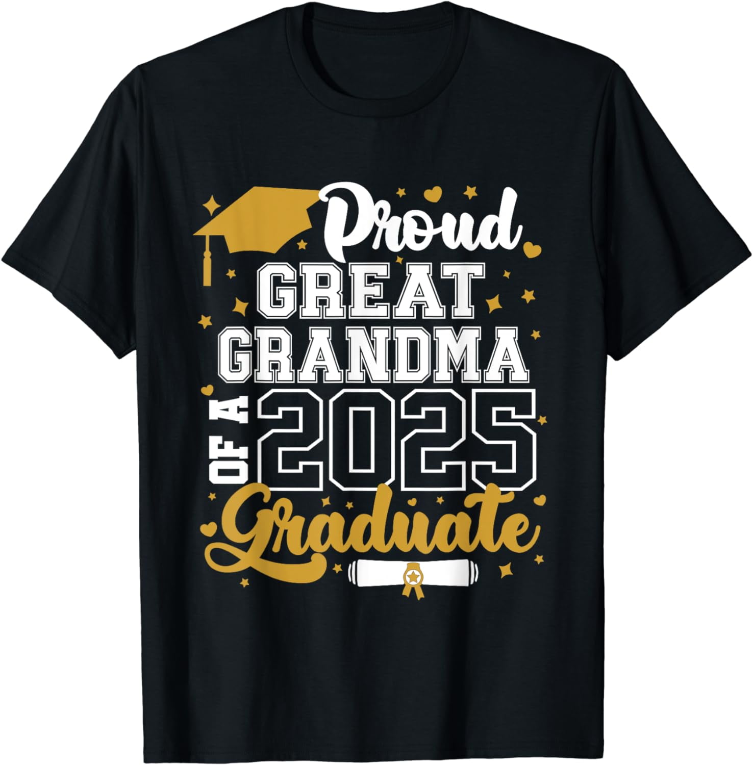 Proud Great Grandma Of A 2025 Graduate Class Of 2025 Senior TShirt