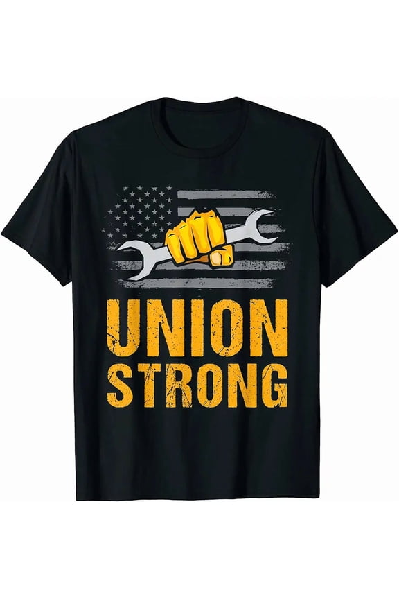 Proud Happy Labor Day Workers Union Strong USA Flag Women Men T-Shirt