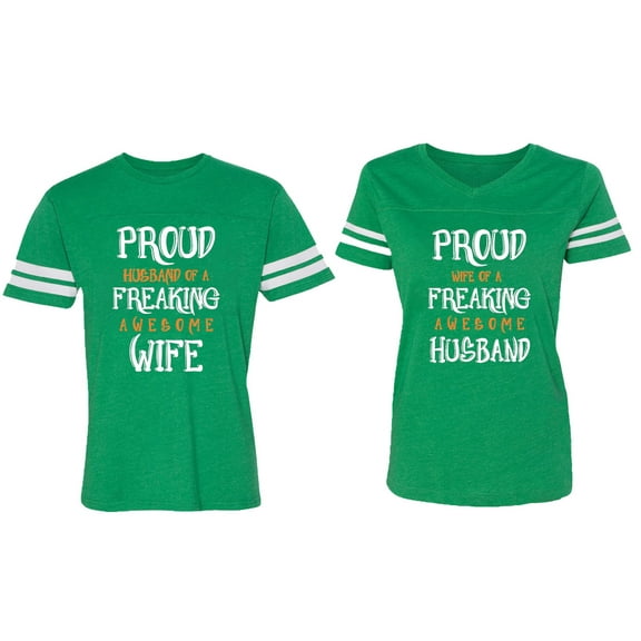 Proud Husband Freaking Wife Matching Couple Cotton Jerseys (Men Green / Women Green) (Men M / Women XL)