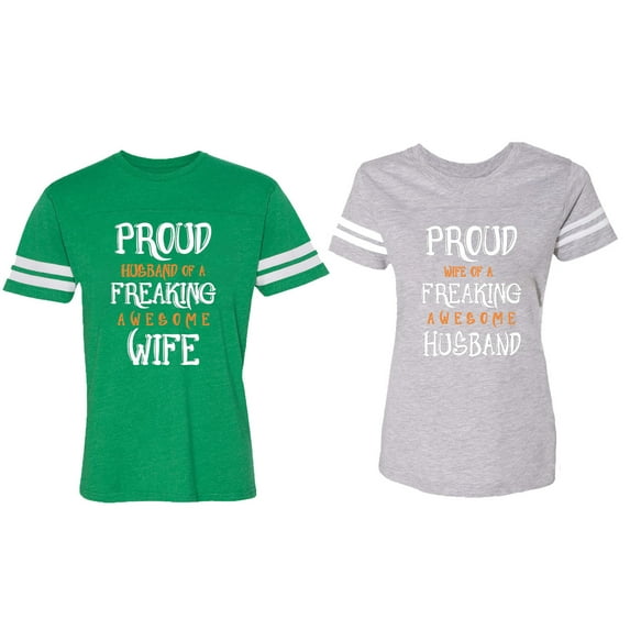 Proud Husband Freaking Wife Matching Couple Cotton Jerseys (Men Green / Women Heather) (Men M / Women XL)