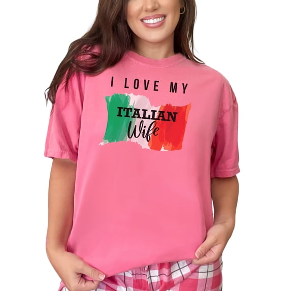 Proud Husband Loves His Italian Wife, Crunchberry Comfort Colors T-Shirt, Medium