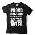 thumbnail image 1 of Proud Husband Of A Super Awesome Wife Shirt Husband Gifts Funny Husband Tee Anniversary Tee For Him, 1 of 6