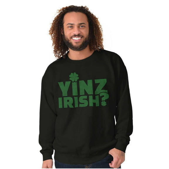 Yinz Irish Funny St Patrick's Day Sweatshirt for Men or Women Brisco Brands L