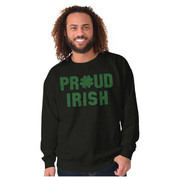 Proud Irish St Patrick's Day Shamrock Sweatshirt for Men or Women Brisco Brands X