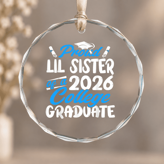 Proud Lil Sister of Graduate College Graduation Christmas Ornament ...