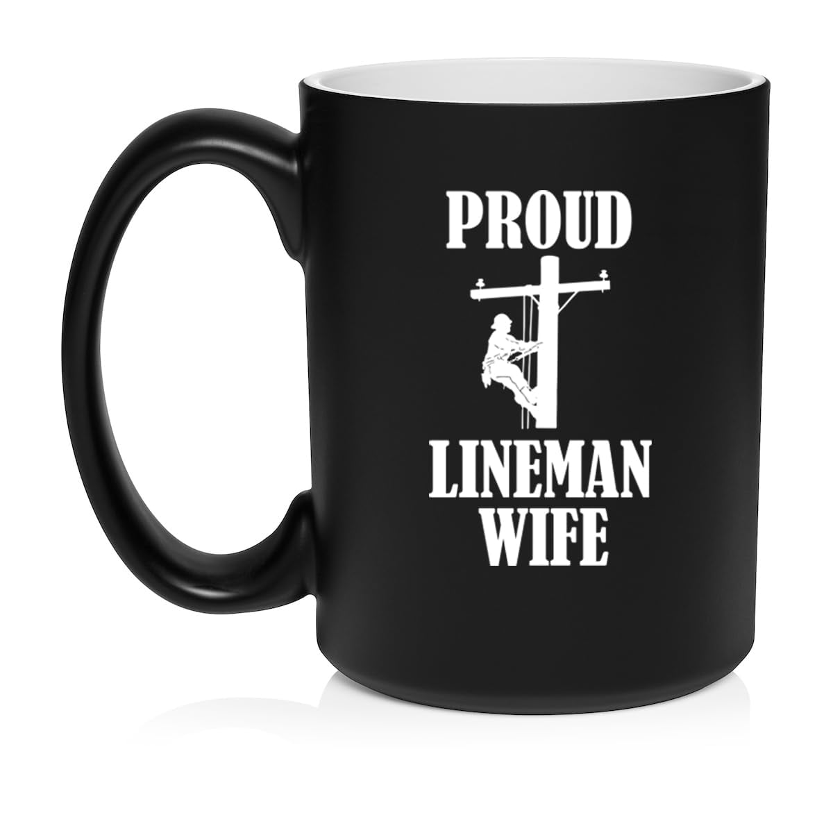 Proud Lineman Wife Ceramic Coffee Mug Tea Cup T For Her Friend Coworker Wife 15oz Matte 9810