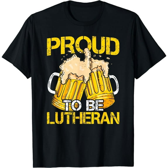 Proud Lutheran Religion Confirmation Christianity Church T-Shirt Black 2X-Large
