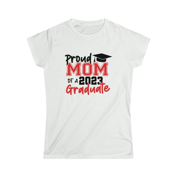 Proud MOM of 2023 Graduate Women's Soft style Tee