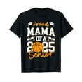 Proud Mama Of A 2025 Senior Mom Class Of 2025 Basketball TShirt