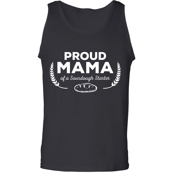 Proud Mama of a Sourdough Starter Adult Tank Top