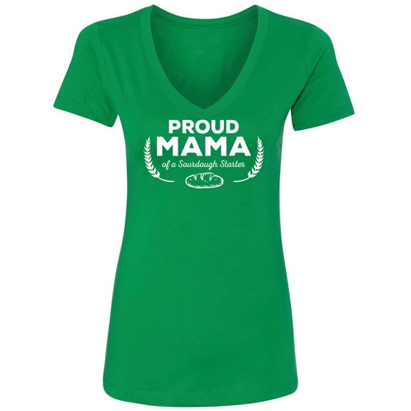 Proud Mama of a Sourdough Starter Womens V-Neck T-Shirt