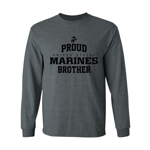 Proud Marines BROTHER Adult Long Sleeve T-shirt