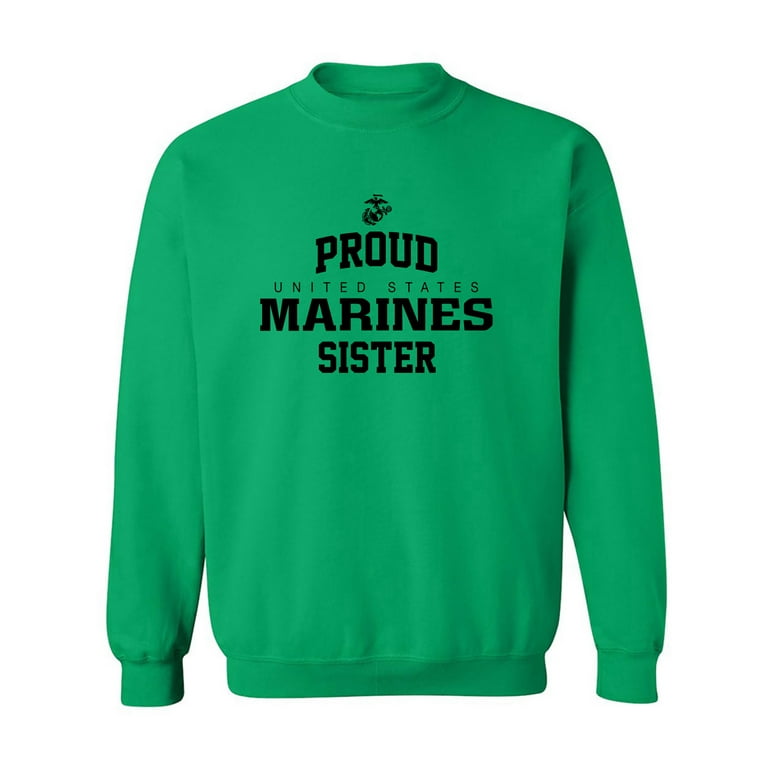 Proud Marines SISTER Crewneck Sweatshirt