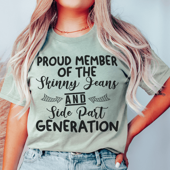 Proud Member Of The Skinny Jeans And Side Part Generation Tee Heather Prism Dusty Blue S P